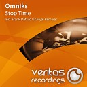 Omniks - Stop Time Frank Dattilo Remix