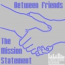 Between Friends - 1999 Original Mix
