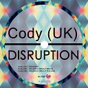 Cody UK - Disruption Sillvio P Dub Remix