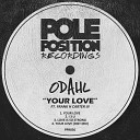 Odahl - Love Is So Strong Original Mix