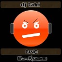 DJ Taki - Panic Original Mix