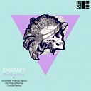 Enkraft - The Most Sore Original Mix