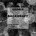 Cedrix - Backdraft Original Mix
