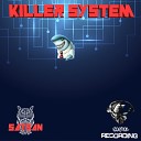 Satsan - Killer System