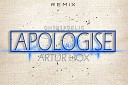 One Republic - Apologise Artur Hox Remix