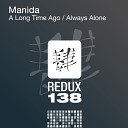 Manida - A Long Time Ago Original Mix