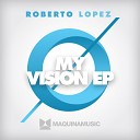 Roberto Lopez - Sweet Underground Original Mix