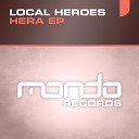 Local Heroes - Backdraft Original Mix