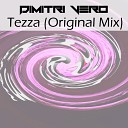 Dimitri Vero - Tezza Original Mix