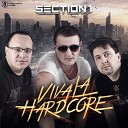 Section 1 - Viva La Hardcore Album Version