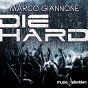 Marco Giannone - Die Hard Original Mix