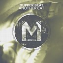 Dupper Beat - Another Cat Original Mix