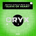Markou Trifon feat Mark Ever - Slave of Heart Original Mix