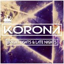 Korona - Mayhem Original Mix