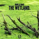 Joan Le Frais - The Wetland Original Mix