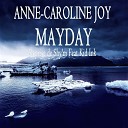 Anne Caroline Joy - Mayday Instrumental Reprise De Shy m Feat Kid…