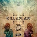 Killaflaw - Give It All You Got