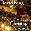 David King - Time to Build the Toys