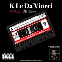 K Le DaVincci - Intro 9 Days