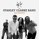 The Stanley Clarke Band - Lost in a World