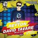David Tavare - Oh La La La John Reyton Remix