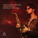 Lenny Sendersky Moon Strings - I Got Rhythm
