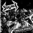 Sigma - El Final