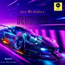 Viru The Killer - Rider