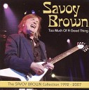 Savoy Brown - Where Has Your Heart Gone
