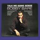 Bobby Bare - It Ain t Me Babe