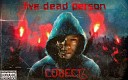 СОВЕСТЪ - Live dead person