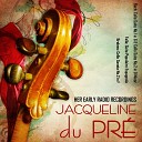 Jacqueline du Pr - Cello Suite No 2 in D Minor BWV 1008 VI Gigue