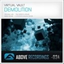 Virtual Vault - Demolition Original Mix