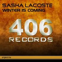 Sasha Lacoste - Winter Is Coming Original Mix
