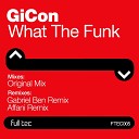 GiCon - What The Funk Affani Remix
