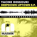 Yacine Dessouki - Soul Original Mix