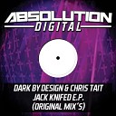 Dark By Design Chris Tait - JackKnifed Original Mix