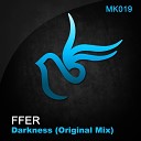FFER - Darkness Original Mix