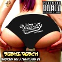 Sishi Rosch - Shortys Got A Phat Ass Original Mix