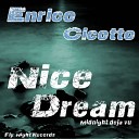 Enrico Cicotto - Nice Dream Midnight Deja Vu Radio Edit