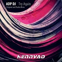 AdP dj - Try Again Original Mix