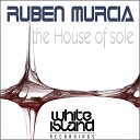 Ruben Murcia - The House of Sole Original Mix