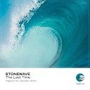 Stonewave - The Last Time Original Mix
