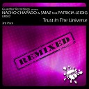 Nacho Chapado Smaz feat Patricia Leidig - Trust In The Universe Tannuri Remix