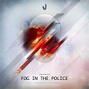 Intrip - Fog in the Police Everdom Lost in Smoke Remix