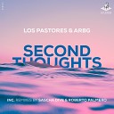 ARBG Los Pastores - Second Thoughts Roberto Palmero Remix