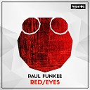 Paul Funkee - Red Original Mix