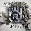 Greg Hutnick - Empire Original Mix