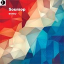 Soursop - Destiny Original Mix