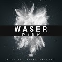 Waser - Wien Original Mix